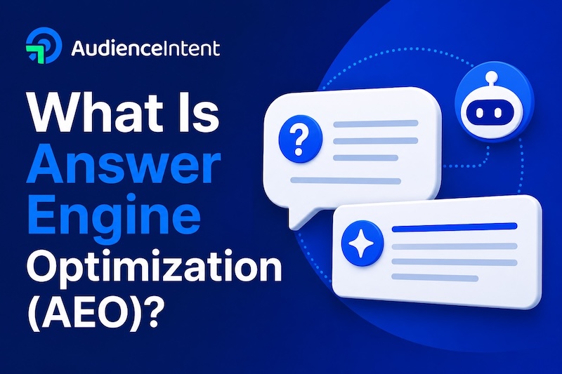 What Is Answer Engine Optimization (AEO)? The Complete Guide for 2026 What Is Answer Engine Optimization (AEO)? The Complete Guide for 2026